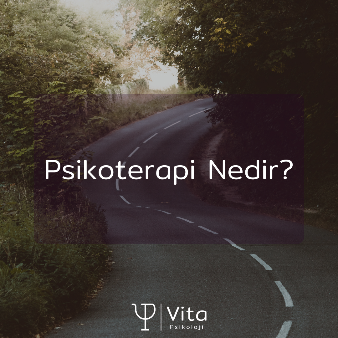Psikoterapi Nedir?